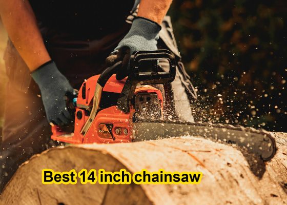 best 14 inch chainsaw